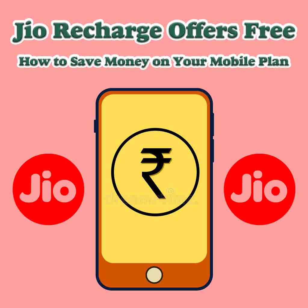 Jio Recharge Offers Free