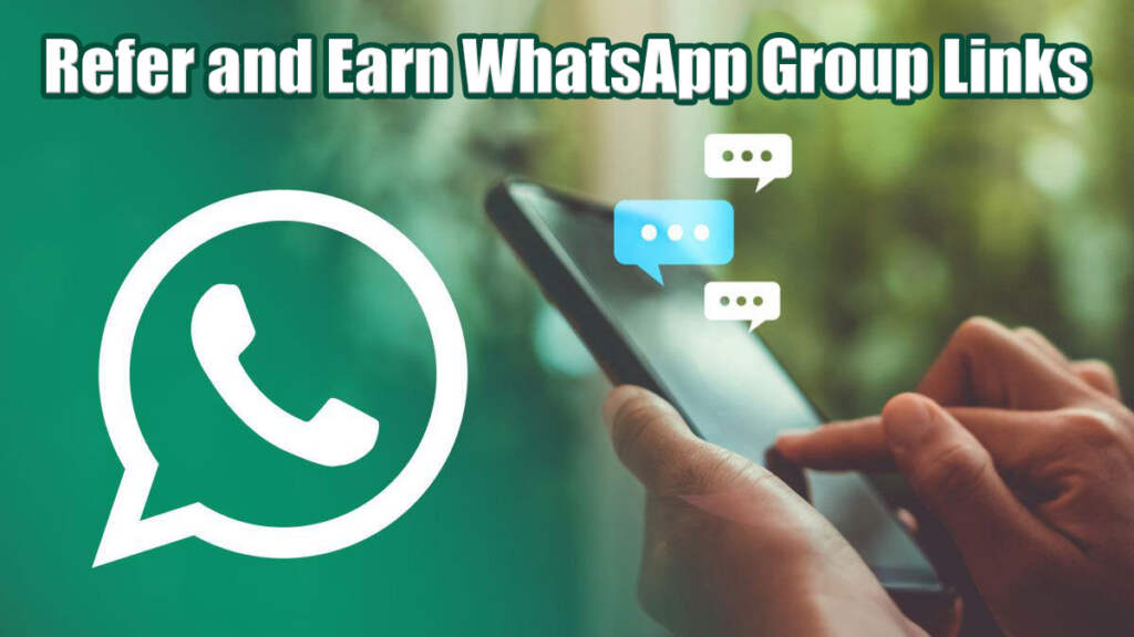 Refer and Earn WhatsApp Group Links